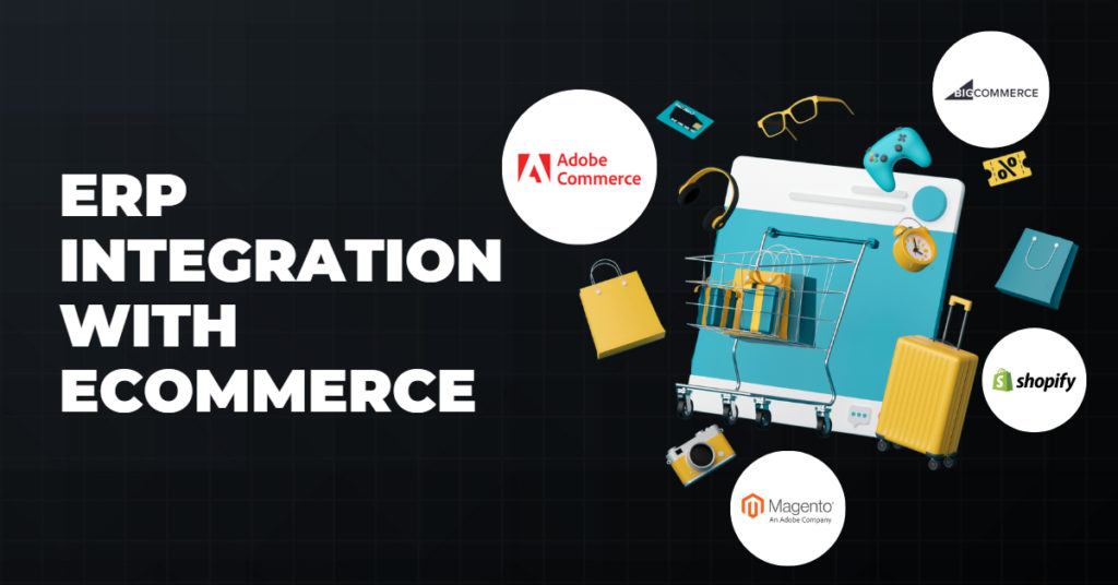 ERP Integration With ECommerce Explained - 2024