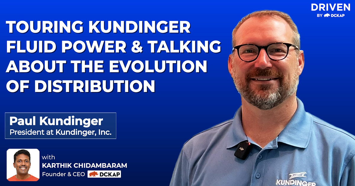 Touring Kundinger Fluid Power & Talking About The Evolution Of Distribution